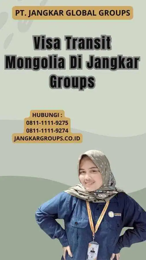 Visa Transit Mongolia Di Jangkar Groups