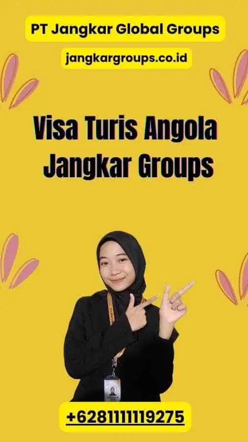 Visa Turis Angola Jangkar Groups