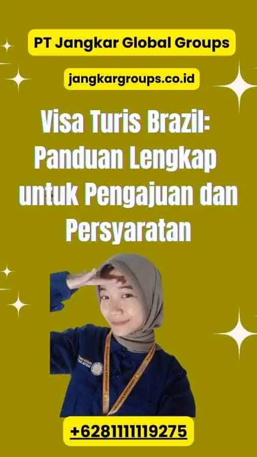 Visa Turis Brazil: Panduan Lengkap untuk Pengajuan dan Persyaratan