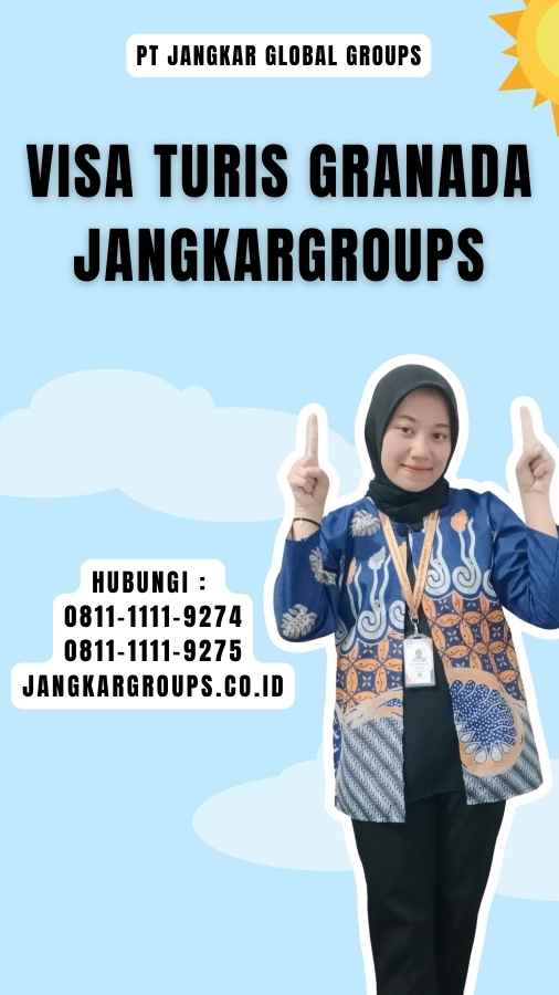 Visa Turis Granada Jangkargroups