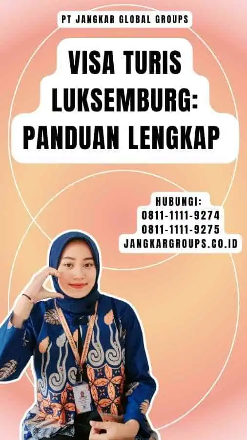 Visa Turis Luksemburg Panduan Lengkap 