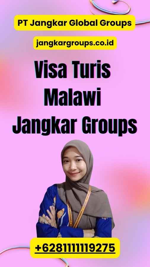 Visa Turis Malawi Jangkar Groups