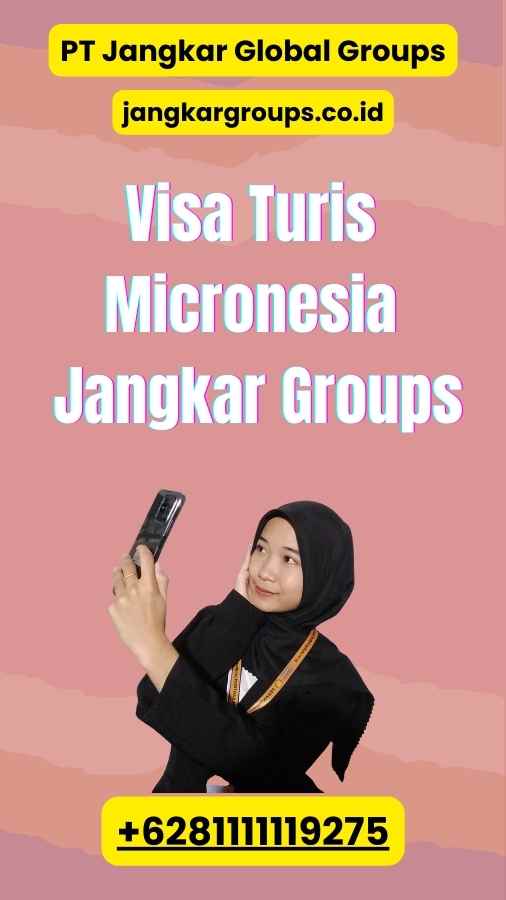 Visa Turis Micronesia Jangkar Groups