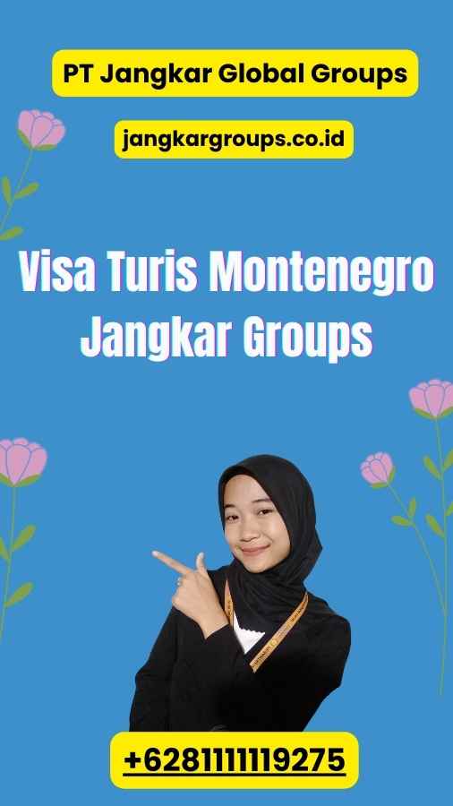 Visa Turis Montenegro Jangkar Groups