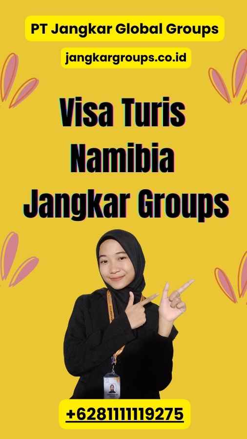 Visa Turis Namibia Jangkar Groups