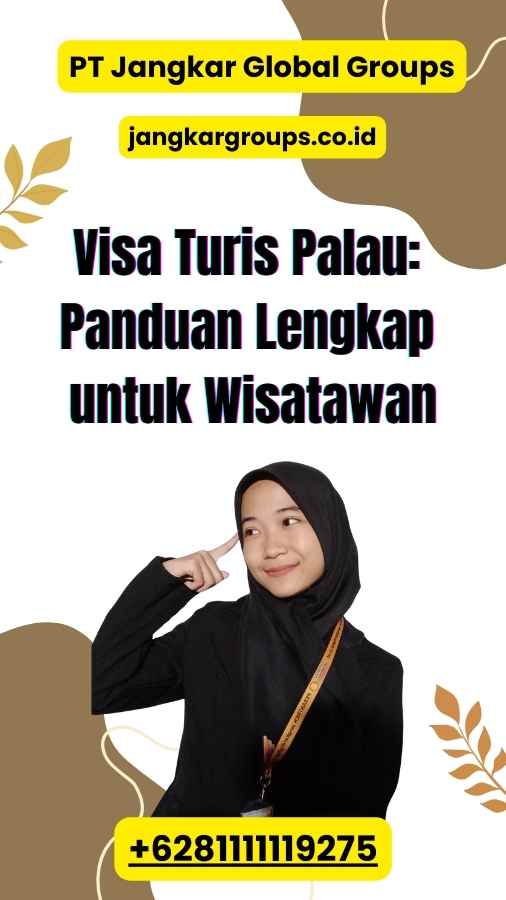 Visa Turis Palau: Panduan Lengkap untuk Wisatawan