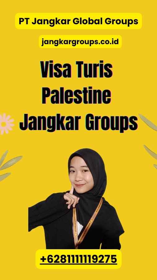 Visa Turis Palestine Jangkar Groups