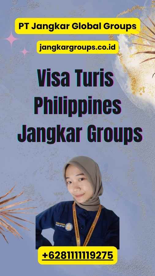 Visa Turis Philippines Jangkar Groups