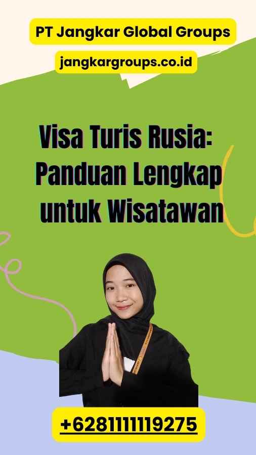 Visa Turis Rusia Panduan Lengkap untuk Wisatawan