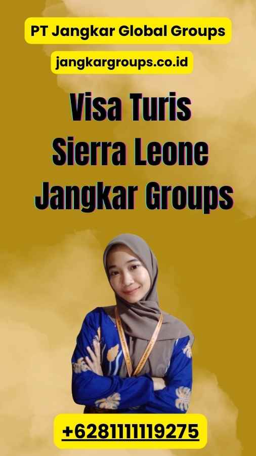 Visa Turis Sierra Leone Jangkar Groups