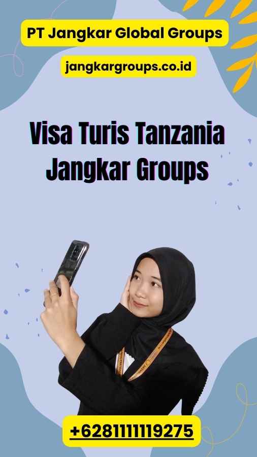 Visa Turis Tanzania Jangkar Groups