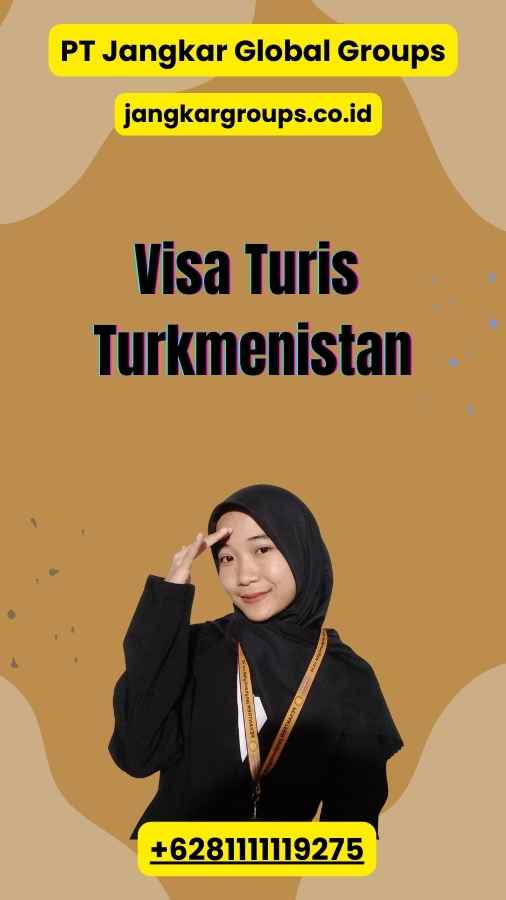 Visa Turis Turkmenistan