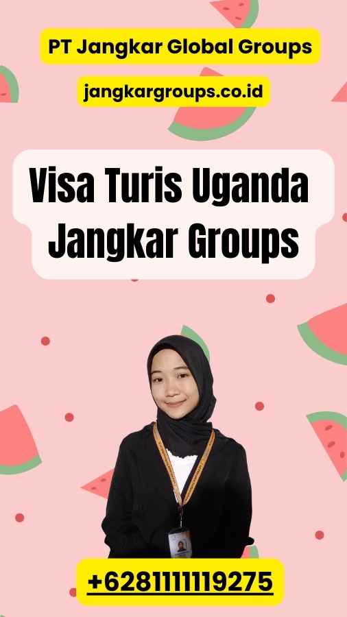 Visa Turis Uganda Jangkar Groups