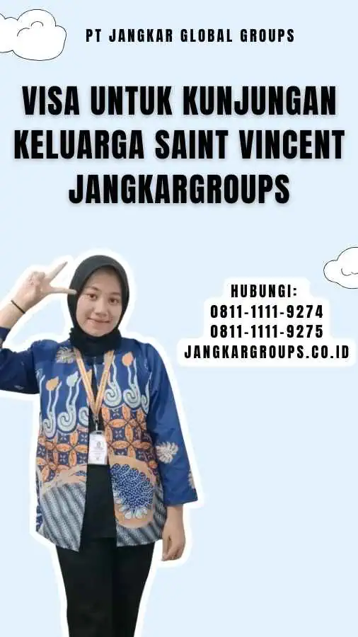 Visa Untuk Kunjungan Keluarga Saint Vincent Jangkargroups