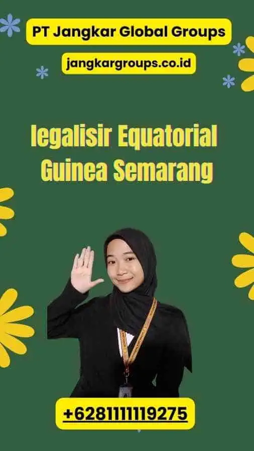 legalisir Equatorial Guinea Semarang