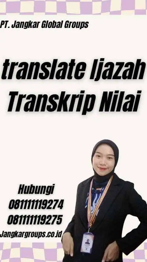 translate Ijazah Transkrip Nilai