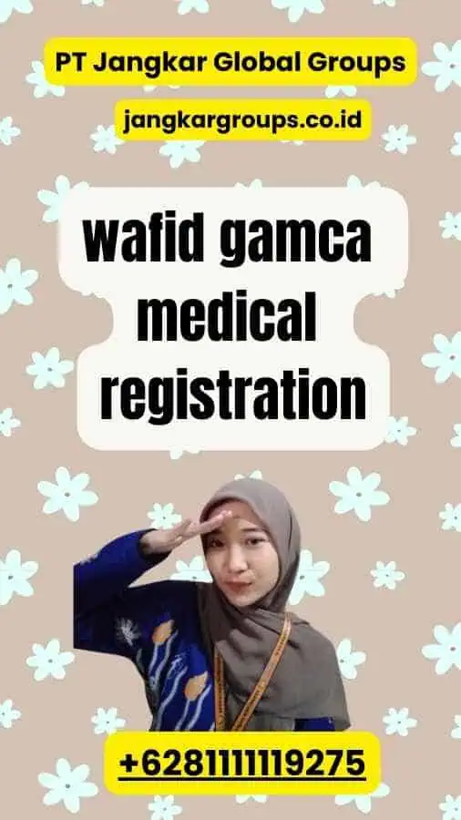 wafid gamca medical registration