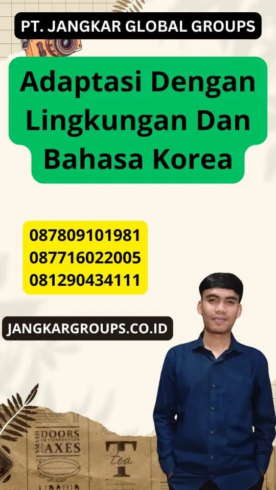 Adaptasi Dengan Lingkungan Dan Bahasa Korea