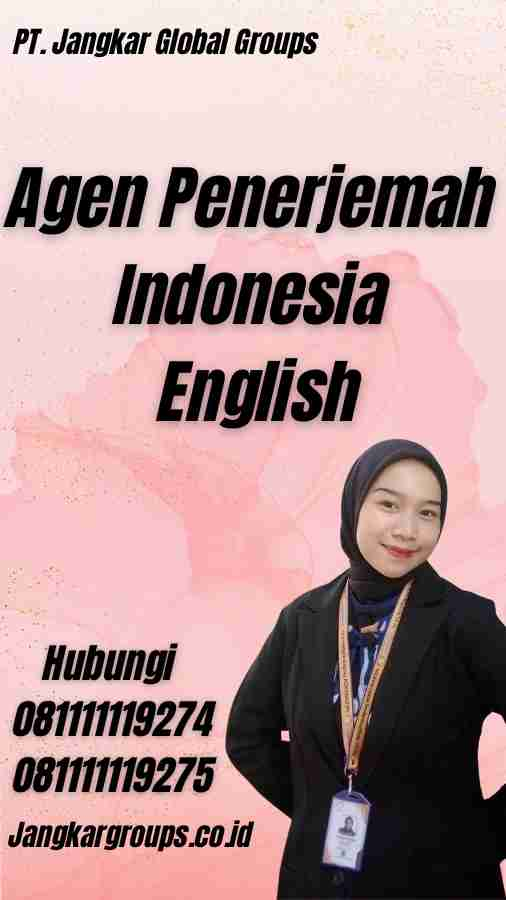 Agen Penerjemah Indonesia English