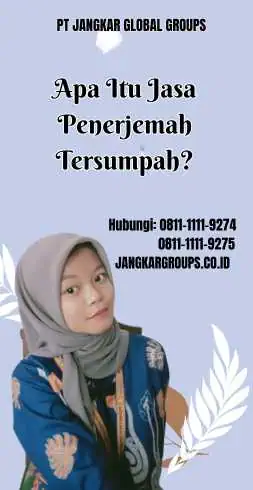 Apa Itu Jasa Penerjemah Tersumpah