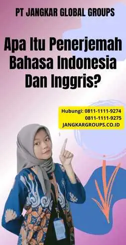 Apa Itu Penerjemah Bahasa Indonesia Dan Inggris