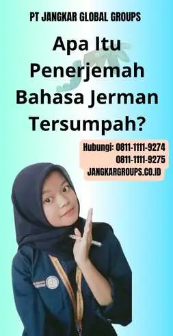 Apa Itu Penerjemah Bahasa Jerman Tersumpah