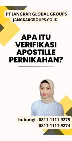 Apa Itu Verifikasi Apostille Pernikahan