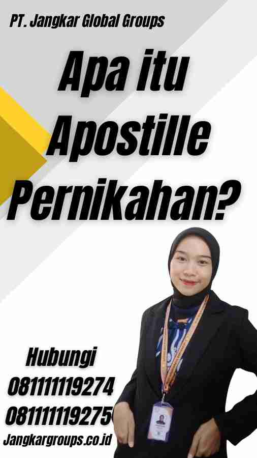 Apa itu Apostille Pernikahan?