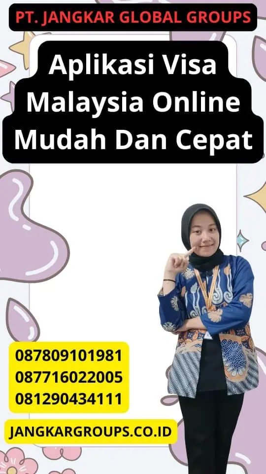 Aplikasi Visa Malaysia Online Mudah Dan Cepat