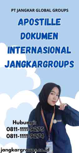 Apostille Dokumen Internasional Jangkargroups