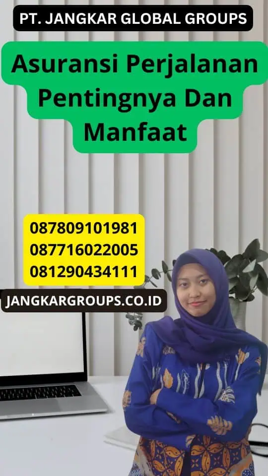 Asuransi Perjalanan Pentingnya Dan Manfaat