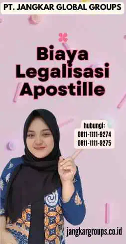 Biaya Legalisasi Apostille