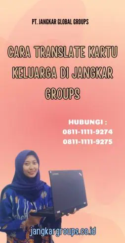 Cara Translate Kartu Keluarga di Jangkar Groups