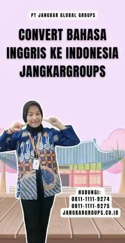 Convert Bahasa Inggris Ke Indonesia Jangkargroups