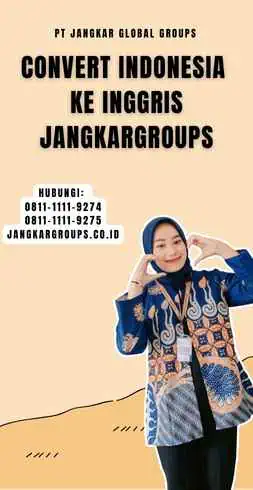 Convert Indonesia Ke Inggris Jangkargroups