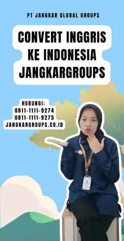 Convert Inggris Ke Indonesia Jangkargroups