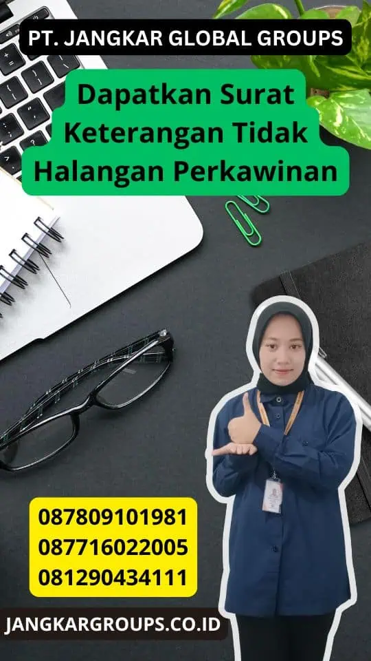 Dapatkan Surat Keterangan Tidak Halangan Perkawinan