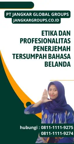 Etika dan Profesionalitas Penerjemah Tersumpah Bahasa Belanda