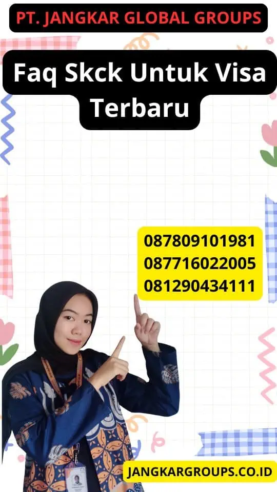 Faq Skck Untuk Visa Terbaru