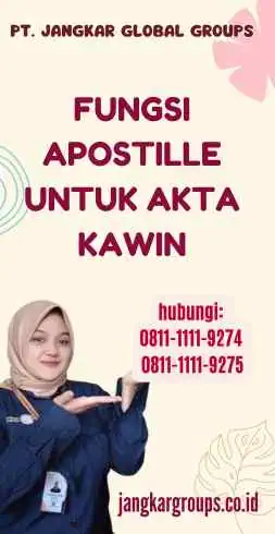 Fungsi Apostille untuk Akta Kawin