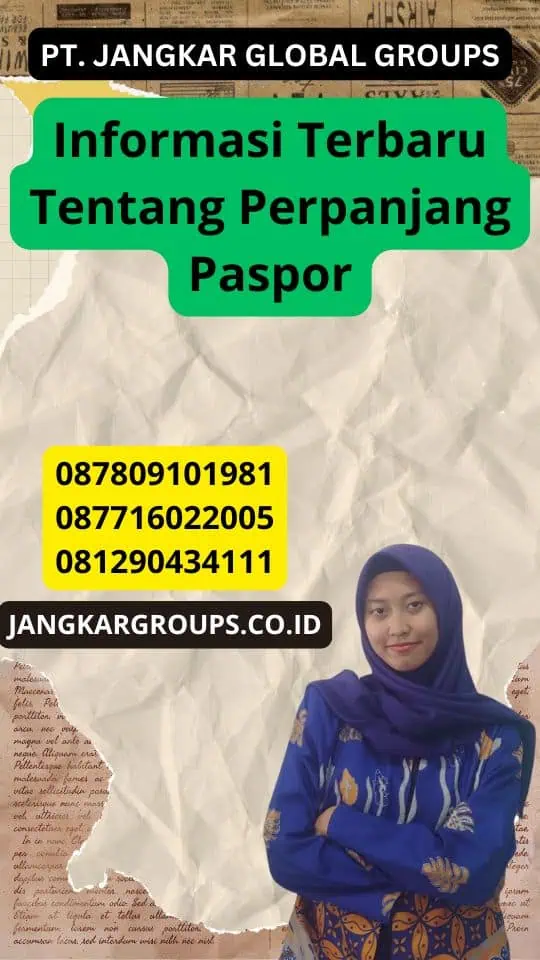 Informasi Terbaru Tentang Perpanjang Paspor