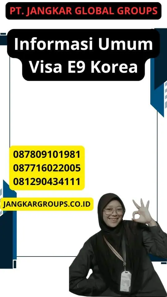 Informasi Umum Visa E9 Korea