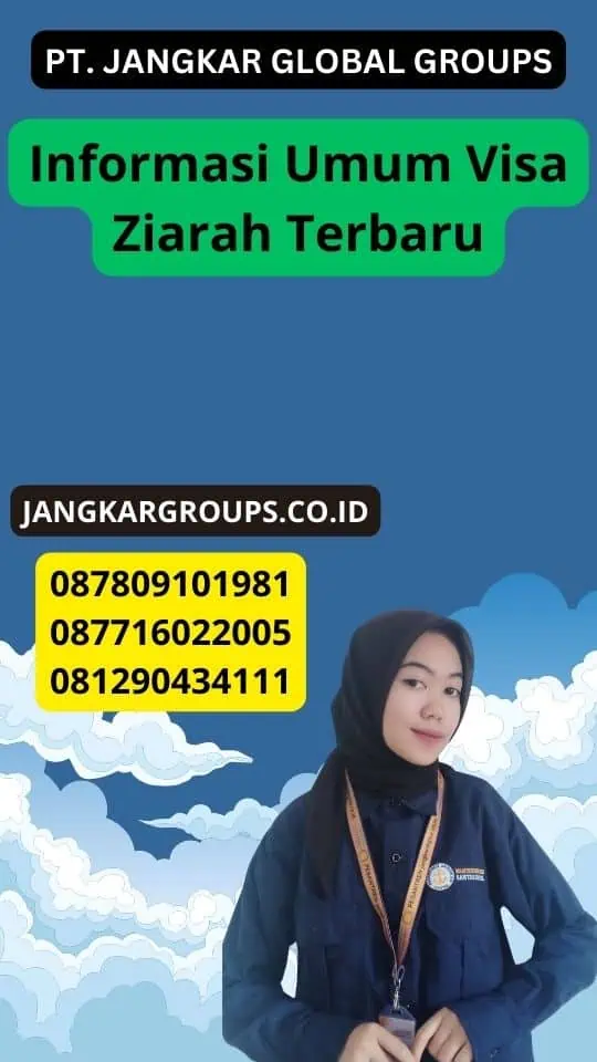 Informasi Umum Visa Ziarah Terbaru