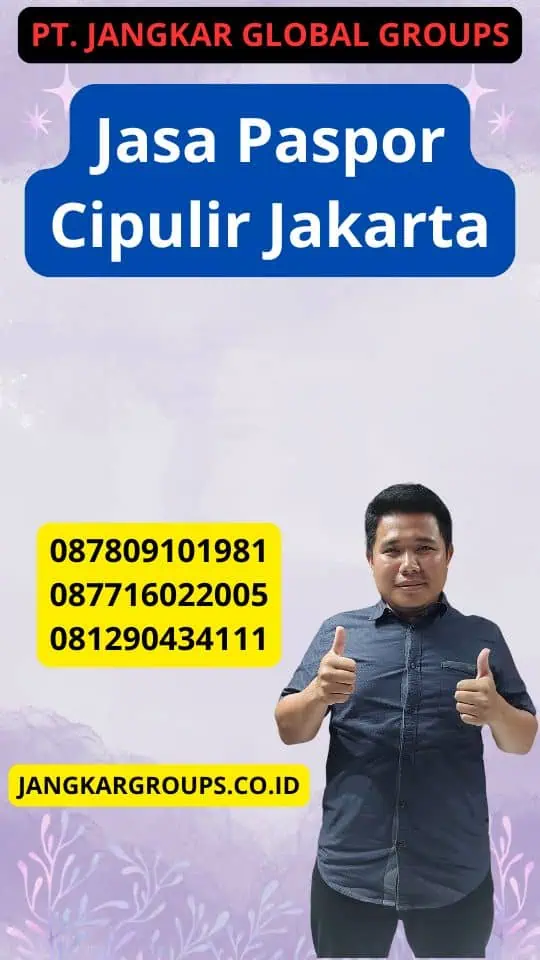 Jasa Paspor Cipulir Jakarta