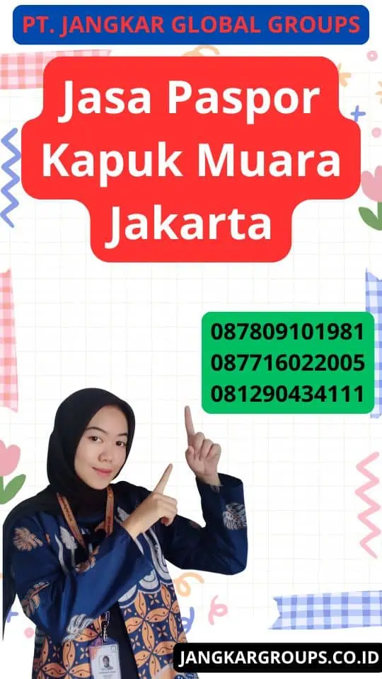 Jasa Paspor Kapuk Muara Jakarta