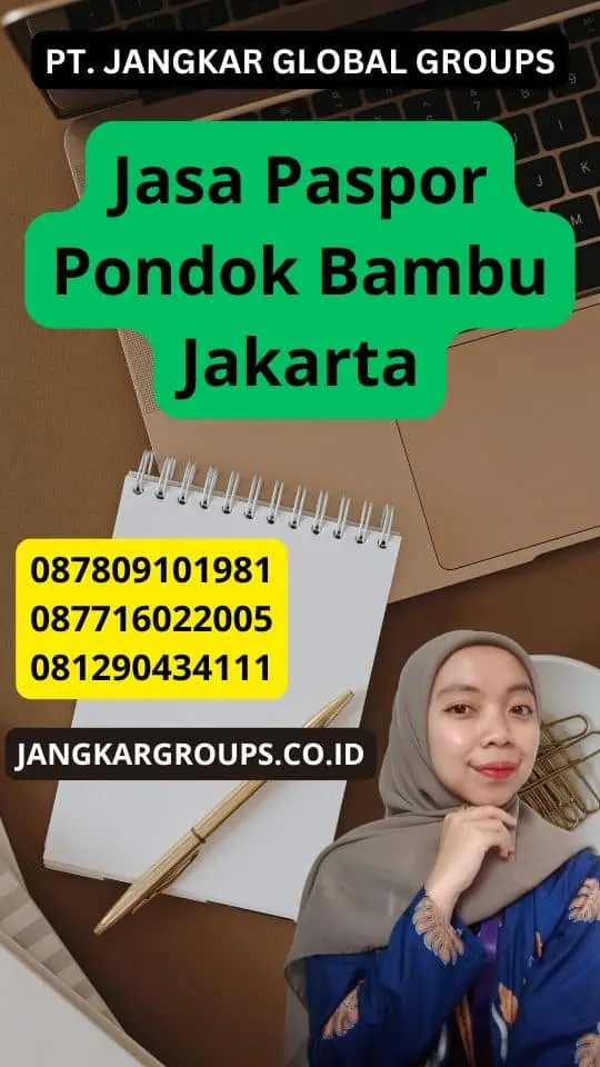 Jasa Paspor Pondok Bambu Jakarta