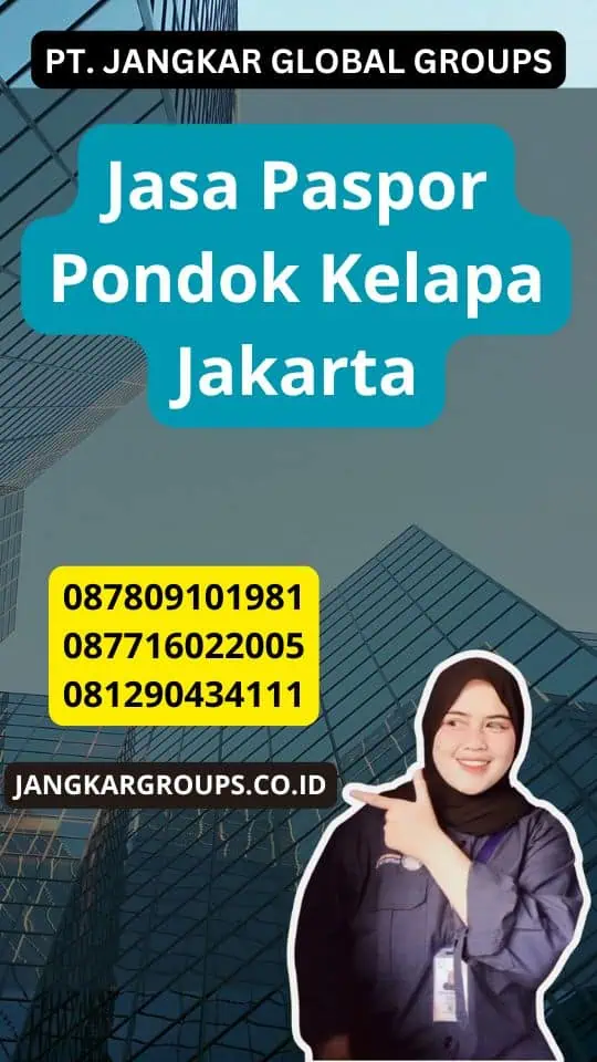 Jasa Paspor Pondok Kelapa Jakarta