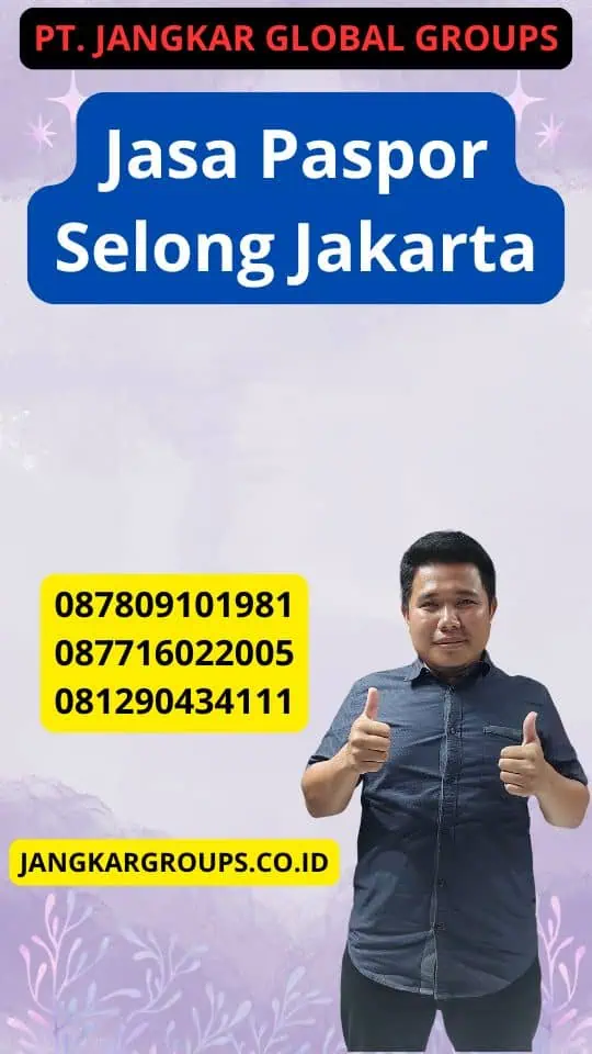 Jasa Paspor Selong Jakarta