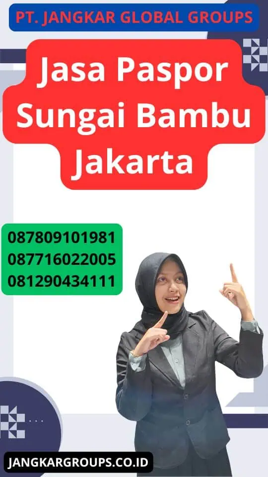 Jasa Paspor Sungai Bambu Jakarta