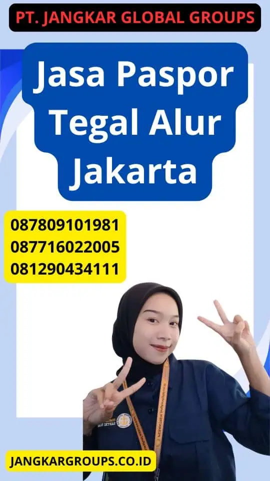 Jasa Paspor Tegal Alur Jakarta